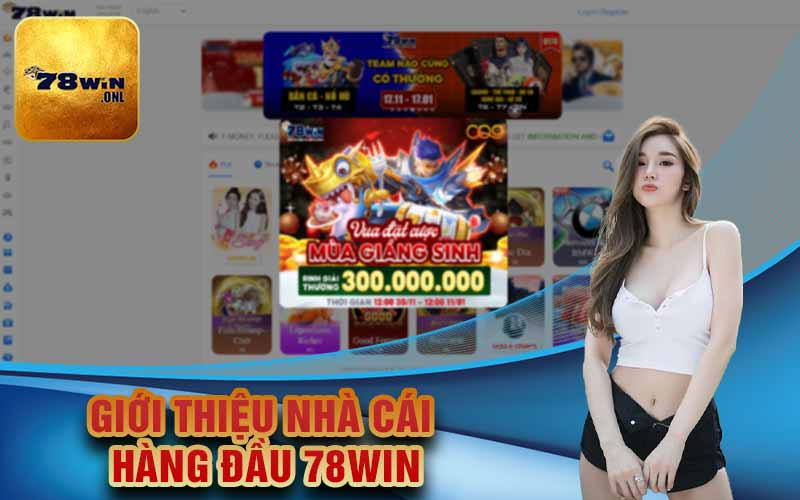 Giới thiệu nhà cái hàng đầu 78Win