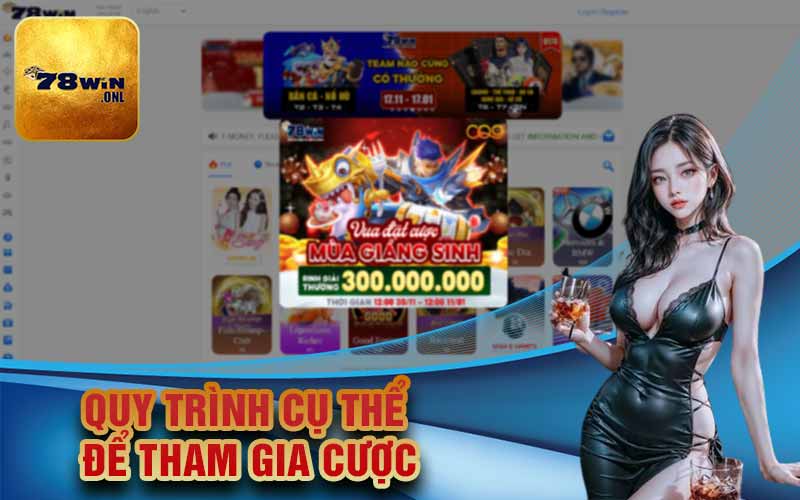 Quy trình cụ thể để tham gia cược