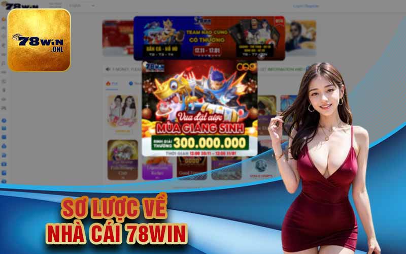 Sơ lược về nhà cái 78Win